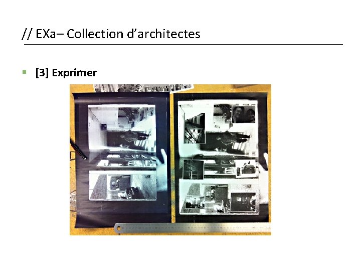 // EXa– Collection d’architectes § [3] Exprimer 