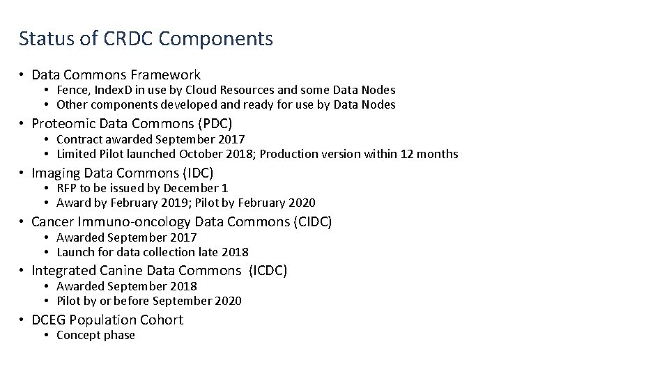 Status of CRDC Components • Data Commons Framework • Fence, Index. D in use