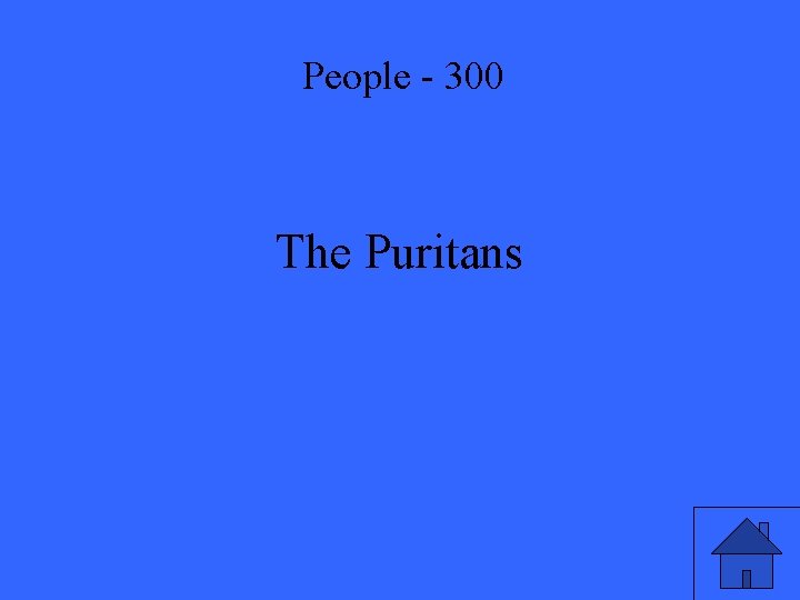 People - 300 The Puritans 