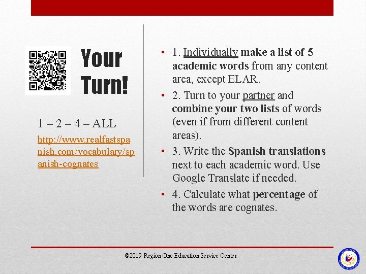 Your Turn! 1 – 2 – 4 – ALL http: //www. realfastspa nish. com/vocabulary/sp Your Turn! 1 – 2 – 4 – ALL http: //www. realfastspa nish. com/vocabulary/sp