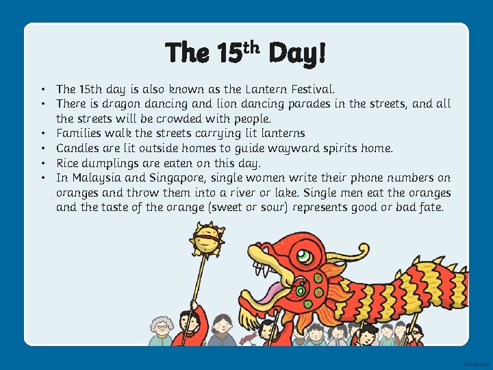 The 15 th Day! • The 15 th day is also known as the The 15 th Day! • The 15 th day is also known as the