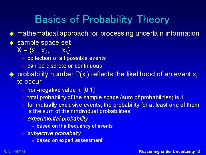 Basics of Probability Theory mathematical approach for processing uncertain information sample space set X