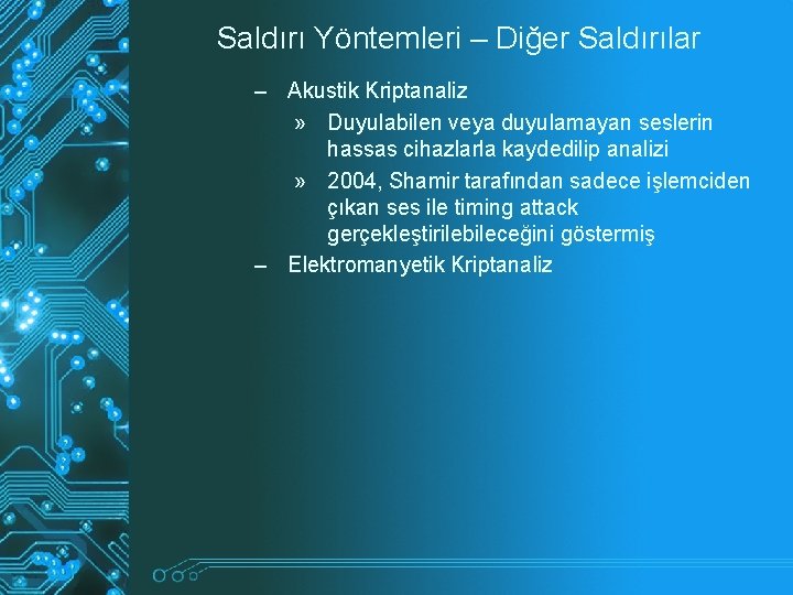 Saldırı Yöntemleri – Diğer Saldırılar – Akustik Kriptanaliz » Duyulabilen veya duyulamayan seslerin hassas Saldırı Yöntemleri – Diğer Saldırılar – Akustik Kriptanaliz » Duyulabilen veya duyulamayan seslerin hassas