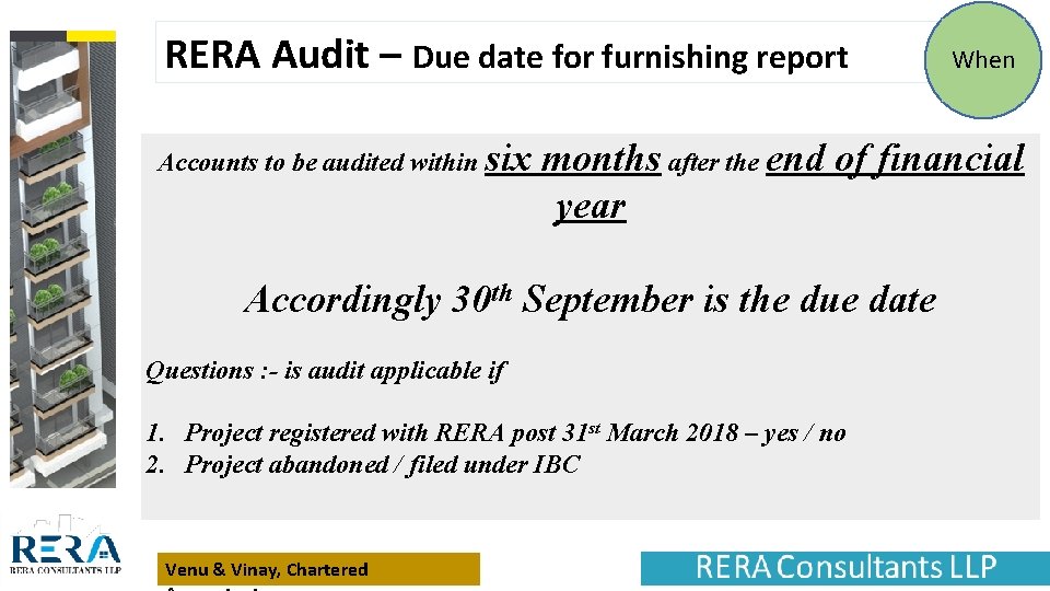 RERA Audit – Due date for furnishing report Accounts to be audited within six