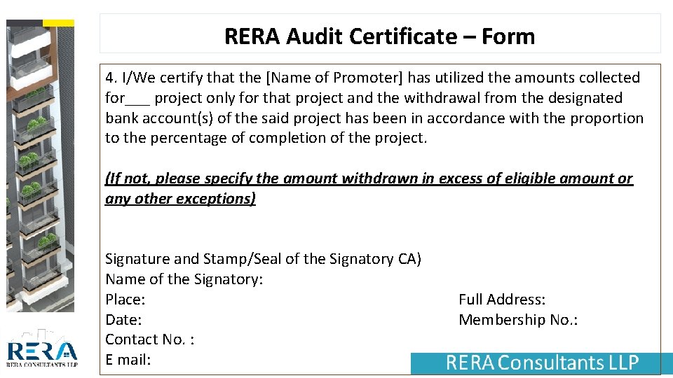 RERA Audit Certificate – Form 4. I/We certify that the [Name of Promoter] has