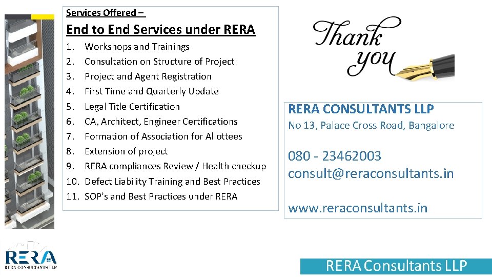 Services Offered – End to End Services under RERA 1. 2. 3. 4. 5.