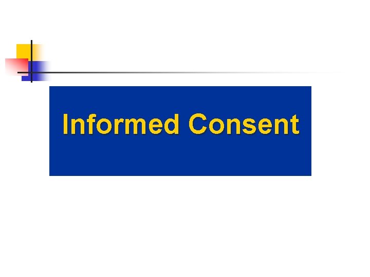 Informed Consent 
