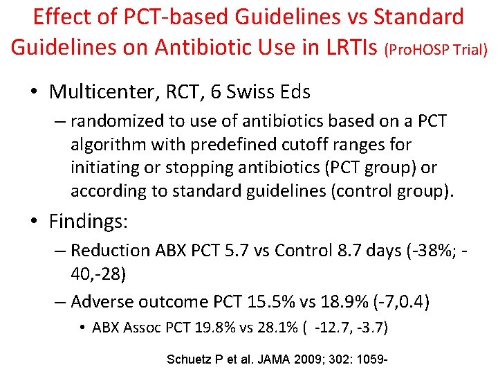 Effect of PCT-based Guidelines vs Standard Guidelines on Antibiotic Use in LRTIs (Pro. HOSP