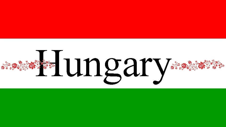 Hungary Hungary