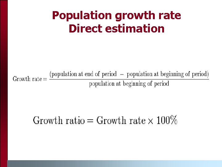 Population growth rate Direct estimation 