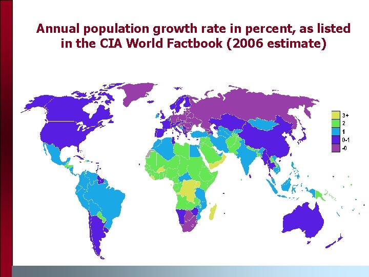 Annual population growth rate in percent, as listed in the CIA World Factbook (2006