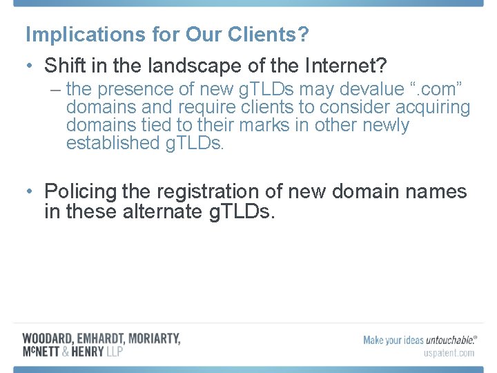 Implications for Our Clients? • Shift in the landscape of the Internet? – the Implications for Our Clients? • Shift in the landscape of the Internet? – the