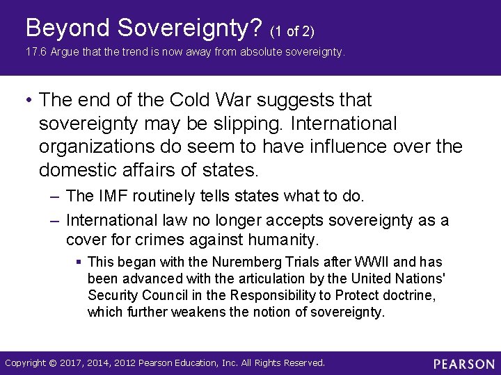 Beyond Sovereignty? (1 of 2) 17. 6 Argue that the trend is now away