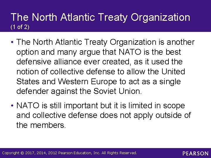The North Atlantic Treaty Organization (1 of 2) • The North Atlantic Treaty Organization