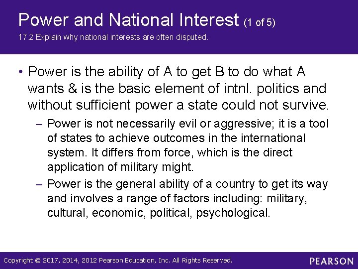 Power and National Interest (1 of 5) 17. 2 Explain why national interests are