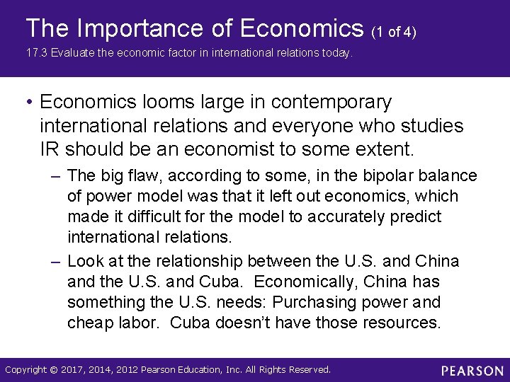 The Importance of Economics (1 of 4) 17. 3 Evaluate the economic factor in