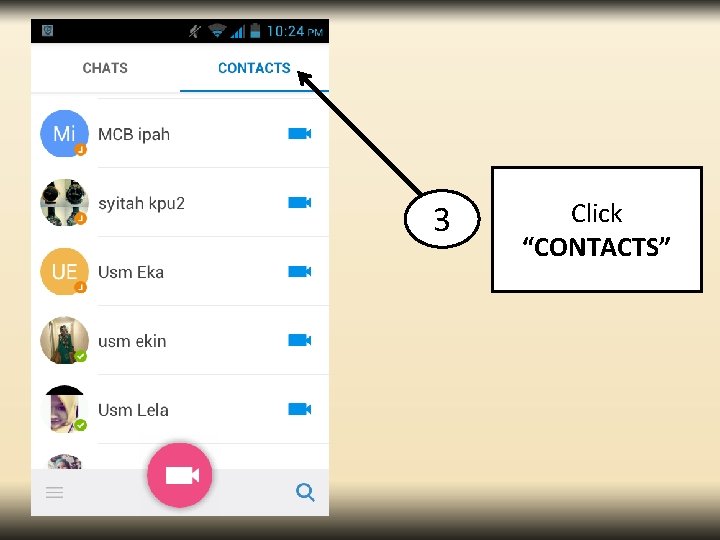 3 Click “CONTACTS” 