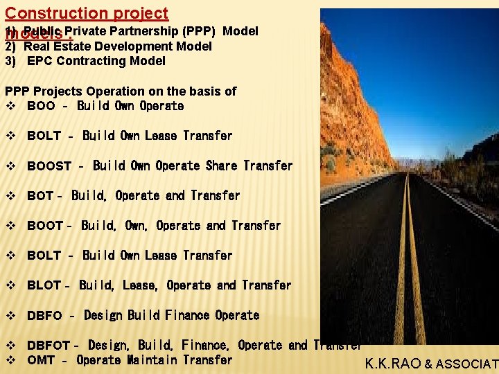 Construction project 1) Public Private Partnership (PPP) models : Model 2) Real Estate Development Construction project 1) Public Private Partnership (PPP) models : Model 2) Real Estate Development