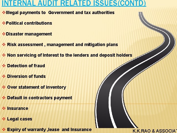 INTERNAL AUDIT RELATED ISSUES(CONTD) v. Illegal payments to Government and tax authorities v. Political INTERNAL AUDIT RELATED ISSUES(CONTD) v. Illegal payments to Government and tax authorities v. Political