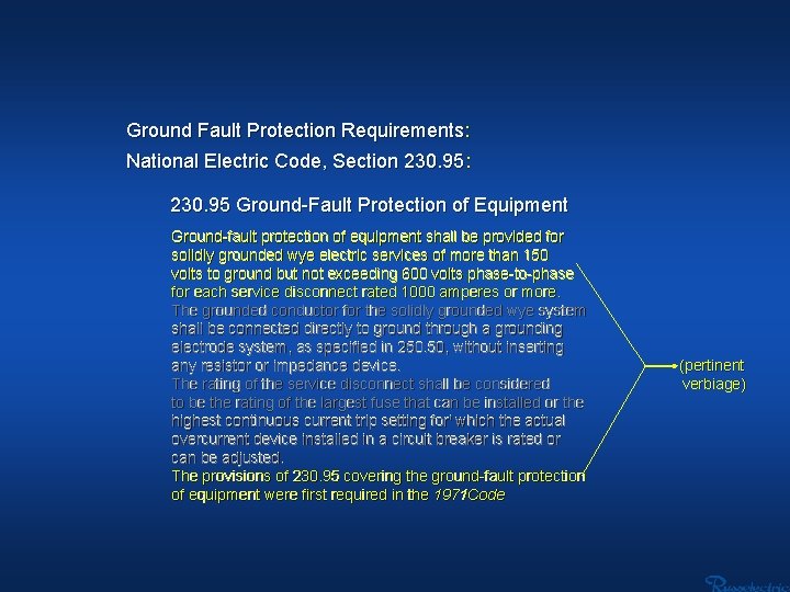 Ground Fault Protection Requirements: National Electric Code, Section 230. 95: 230. 95 Ground-Fault Protection
