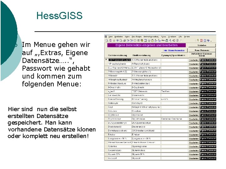 Hess. GISS ¡ Im Menue gehen wir auf „, Extras, Eigene Datensätze…. . “,