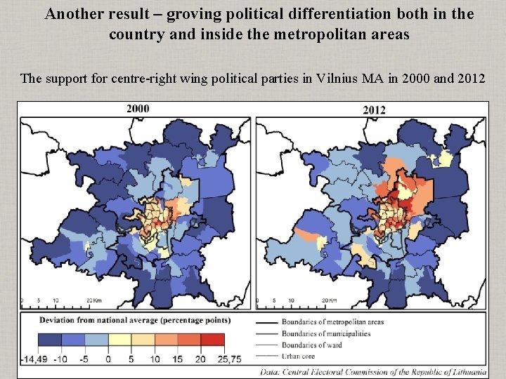 Another result – groving political differentiation both in the country and inside the metropolitan