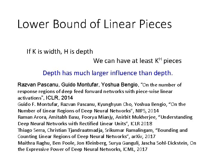 Lower Bound of Linear Pieces If K is width, H is depth We can