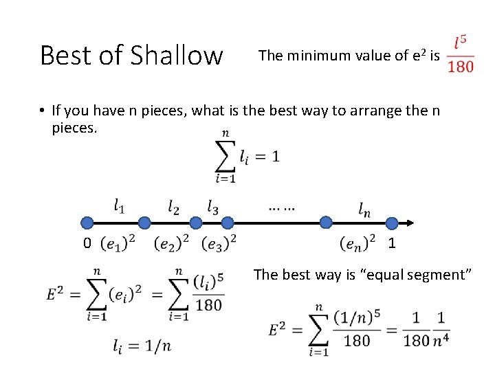 Best of Shallow The minimum value of e 2 is • If you have