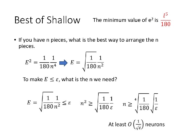 Best of Shallow The minimum value of e 2 is • If you have