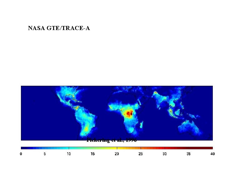 NASA GTE/TRACE-A Pickering et al. , 1996 