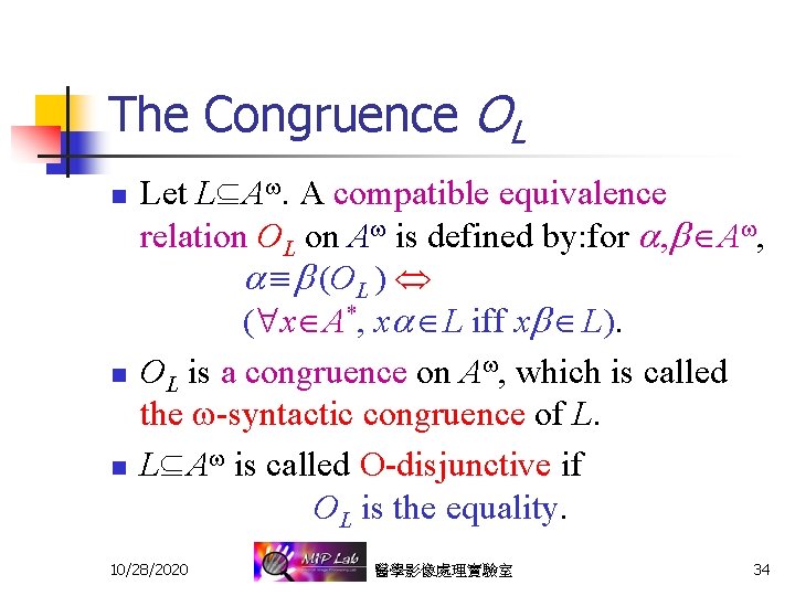 The Congruence OL n n n Let L A. A compatible equivalence relation OL