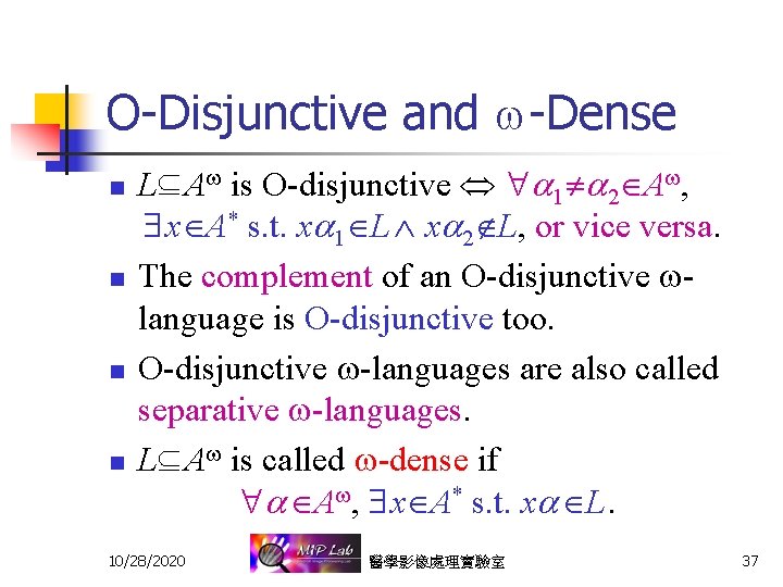 O-Disjunctive and -Dense n n L A is O-disjunctive 1 2 A , x
