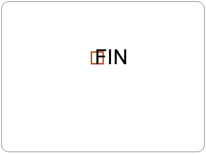 � FIN 