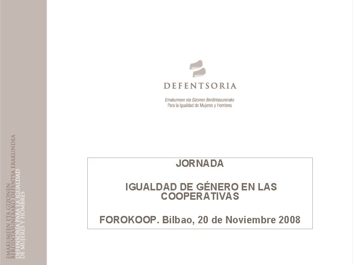 JORNADA IGUALDAD DE GNERO EN LAS COOPERATIVAS FOROKOOP