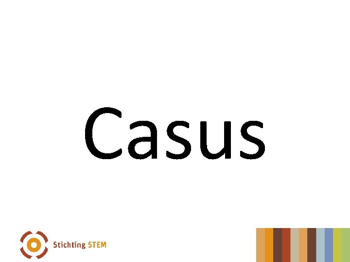 Casus 