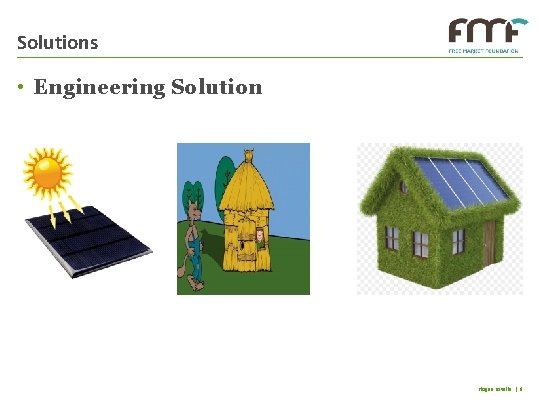 Solutions • Engineering Solution Hogan Lovells | 8 