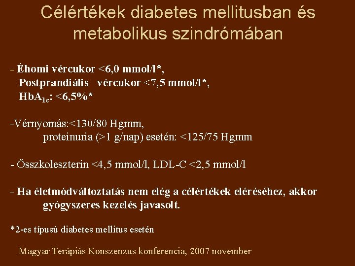 konszenzus a kezelés a 2. típusú diabetes mellitus what is diabetes registry