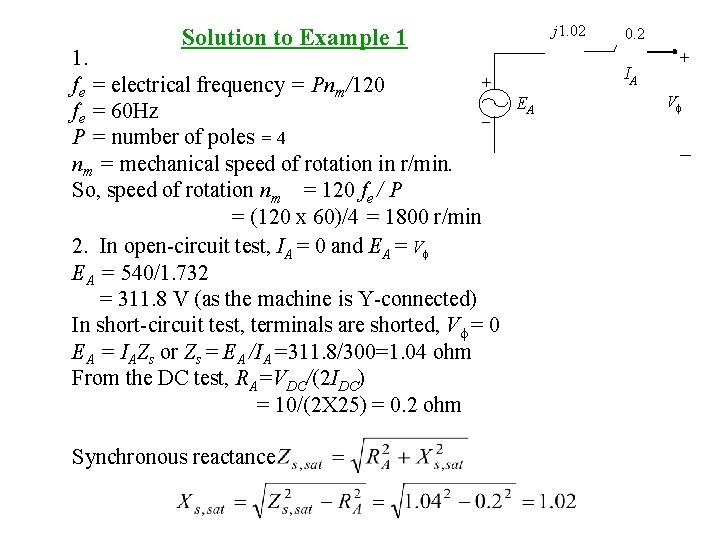 Solution to Example 1 1. + fe = electrical frequency = Pnm/120 EA fe