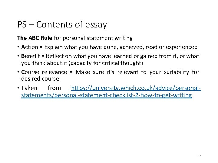 PS – Contents of essay The ABC Rule for personal statement writing • Action