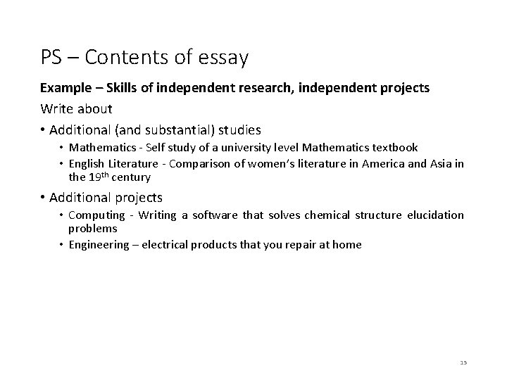 PS – Contents of essay Example – Skills of independent research, independent projects Write