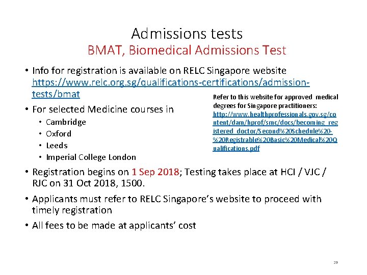 Admissions tests BMAT, Biomedical Admissions Test • Info for registration is available on RELC