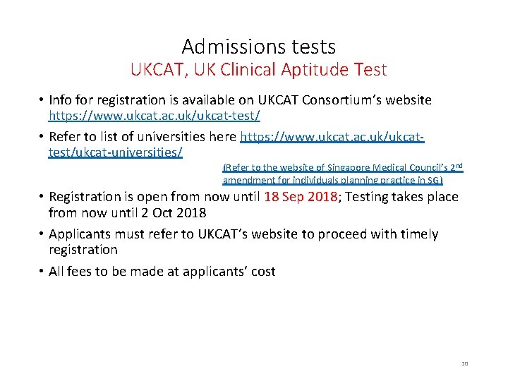 Admissions tests UKCAT, UK Clinical Aptitude Test • Info for registration is available on