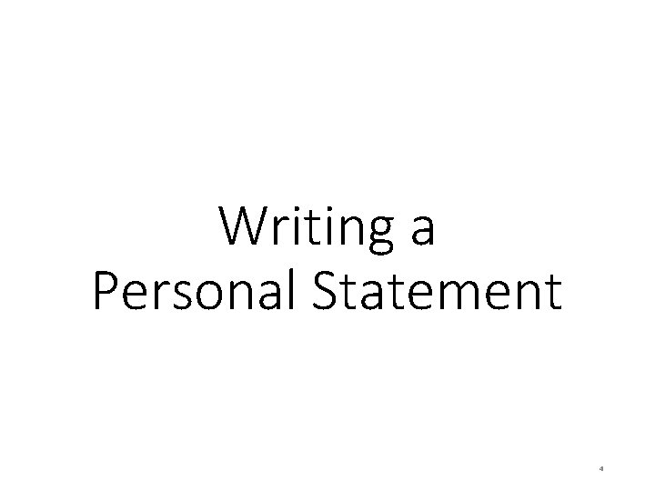 Writing a Personal Statement 4 