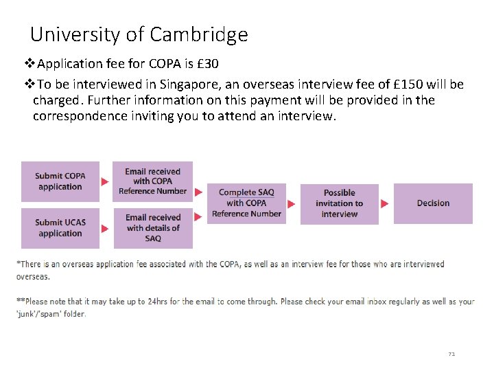 University of Cambridge v. Application fee for COPA is £ 30 v. To be