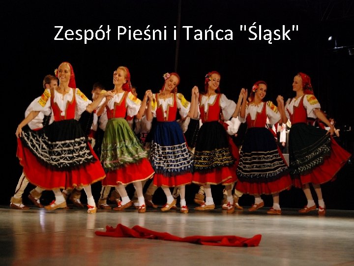 Zespół Pieśni i Tańca "Śląsk" 