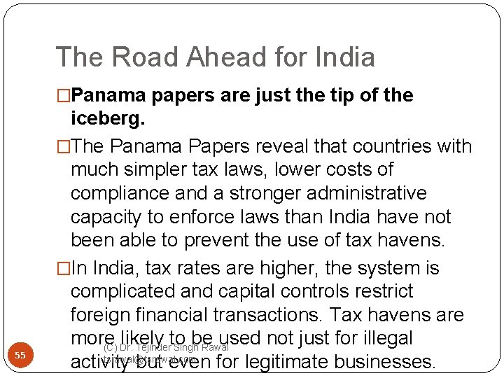 The Road Ahead for India �Panama papers are just the tip of the 55