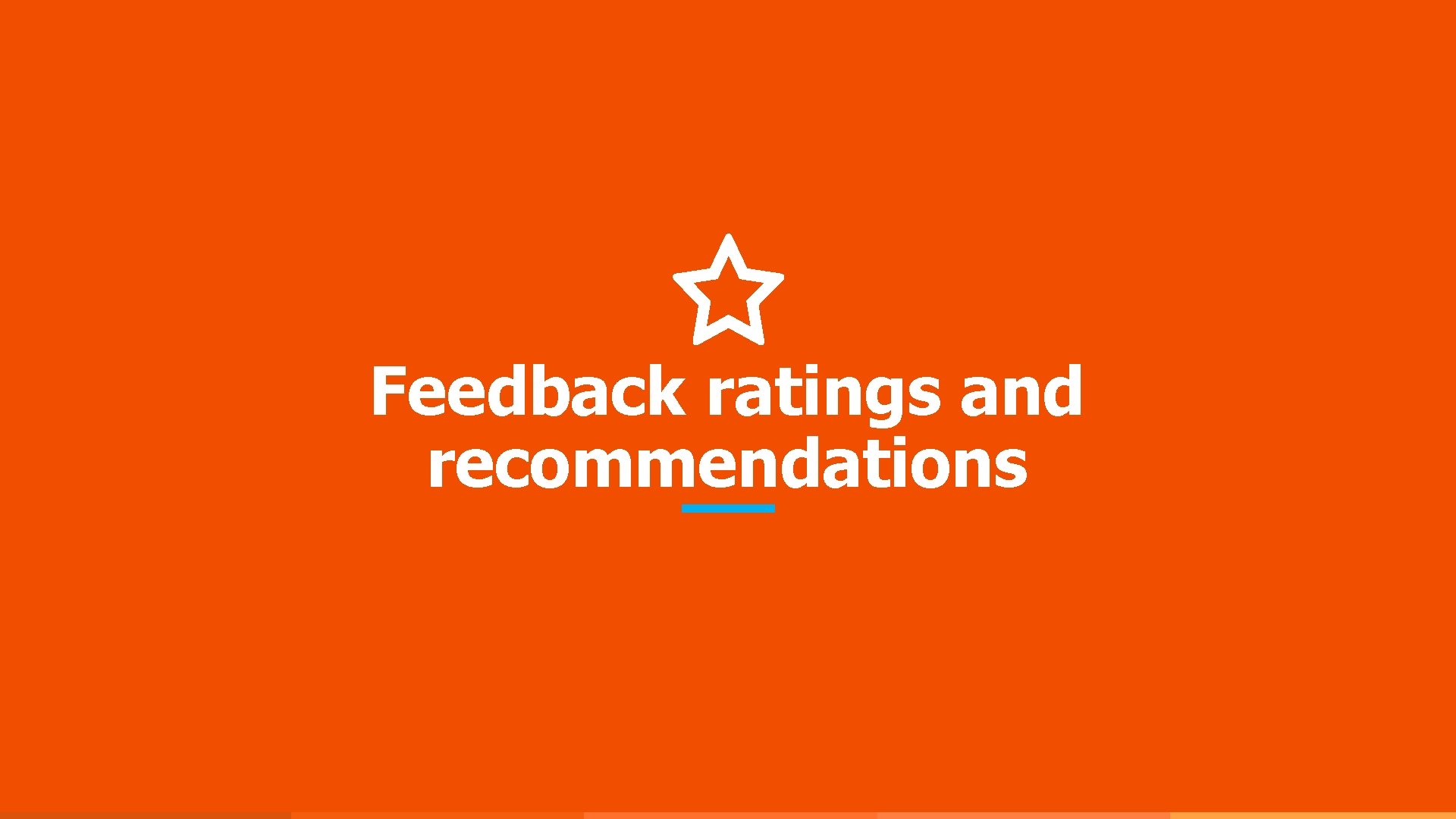 Feedback ratings and recommendations 