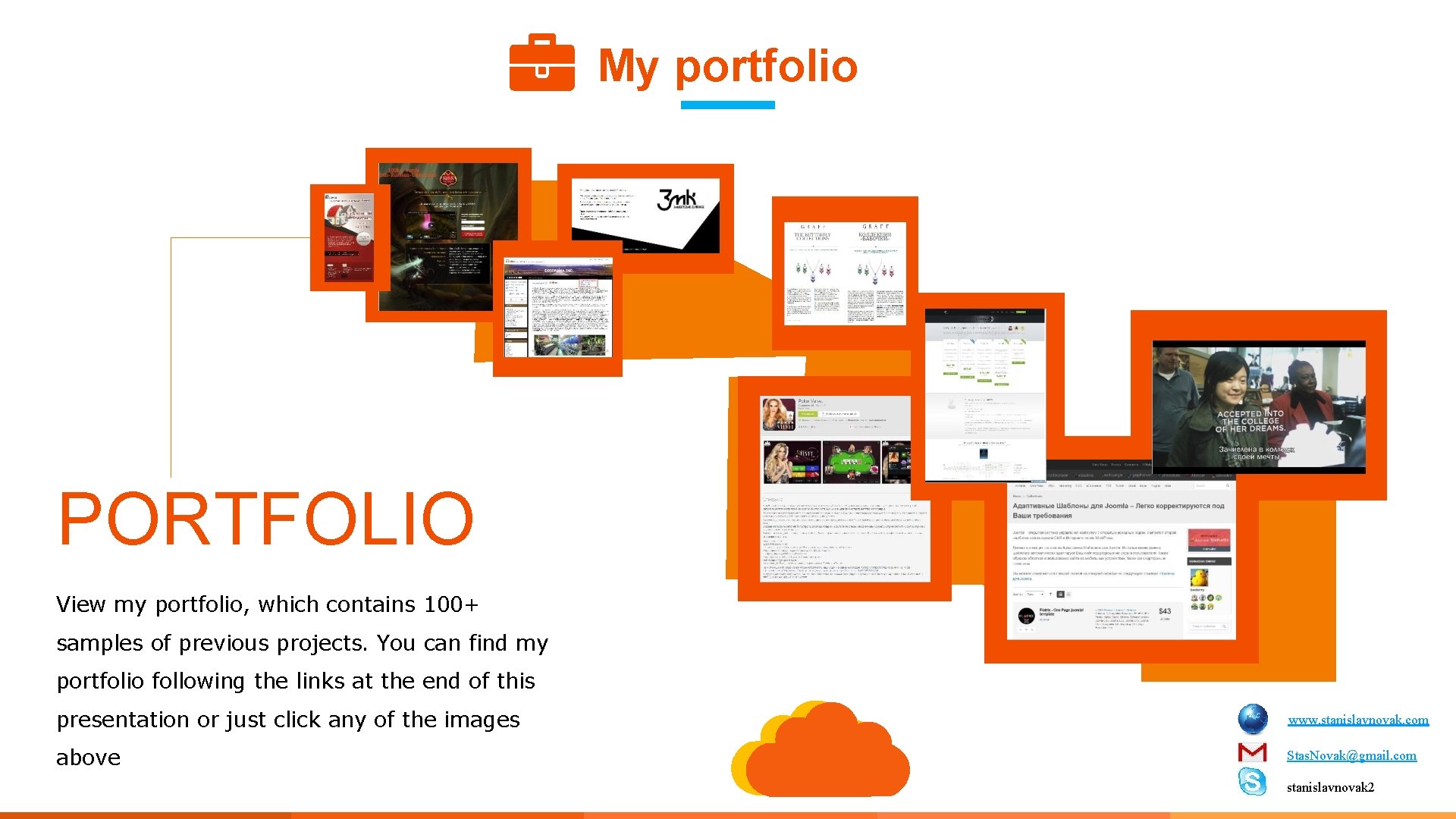 My portfolio PORTFOLIO View my portfolio, which contains 100+ samples of previous projects. You