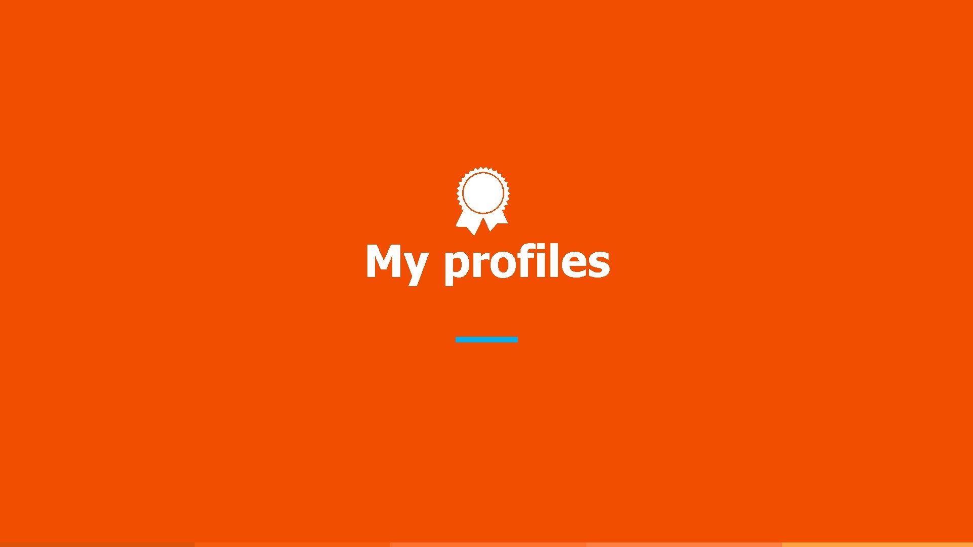 My profiles 