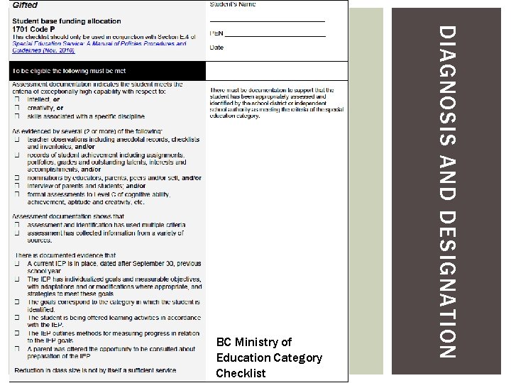 DIAGNOSIS AND DESIGNATION BC Ministry of Education Category Checklist 